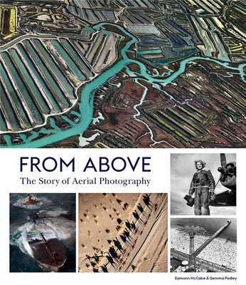 From Above: The Story of Aerial Photography，航拍摄影集