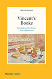 Vincent’s Books: Van Gogh and the Writers Who Inspired Him，文森特的书:梵高与启发过他的作家