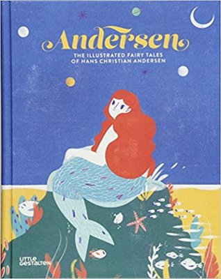 Andersen: The Illustrated Fairy Tales of Hans Christian Andersen，安徒生 插画童话故事