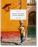 Great Escapes Latin America. The Hotel Book. 2022 Edition，休闲胜地 拉丁美洲：酒店书 2022版