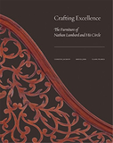 Crafting Excellence: The Furniture of Nathan Lumbard and His Circle，精湛的手工艺：内森·伦巴德及其圈子的家具