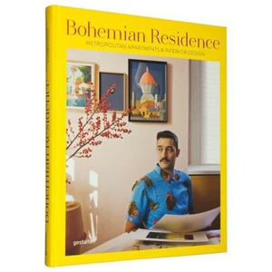Bohemian Residence: Metropolitan Apartments and Interior Design，波西米亚风住宅：都市公寓和室内设计