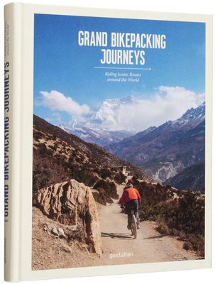 Grand Bicycle Journeys : Touring the world’s most iconic cycling routes，自行车壮丽之旅：世上具代表性骑行路线