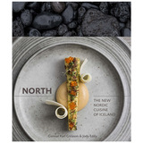 North：The New Nordic Cuisine of Iceland，北部：来自冰岛的北欧美食