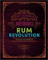 The Curious Bartender’s Rum Revolution,好奇调酒师的朗姆酒革命