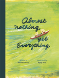 Almost Nothing, yet Everything，【荒井良二】几乎一无所有 又无所不有