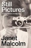 Still Pictures : On Photography and Memory，静态图片：论摄影与记忆 美国评论天后珍妮特·马尔科姆传记