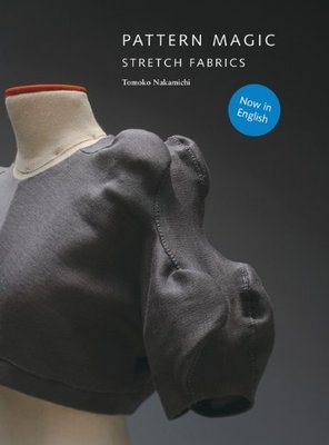 Pattern Magic: Stretch Fabrics，奇异剪裁：弹力织物