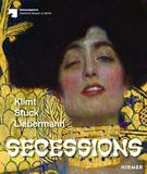 Secessions : Klimt, Stuck, Liebermann，分离派：克林姆特、史杜克、利伯曼