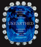 The Smithsonian National Gem Collection―Unearthed: Surprising Stories Behind the Jewels，史密森尼国家珠宝收藏出土