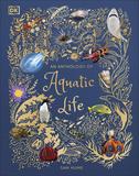 【Anthologies】An Anthology of Aquatic Life ，奇妙海底世界
