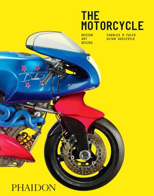 The Motorcycle: Design, Art, Desire，摩托车：设计、艺术、欲望