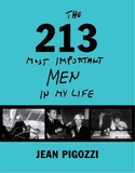 Jean Pigozzi: The 213 Most Important Men In My Life，让.皮高齐：一生最重要的213位男士