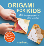 Origami for Kids : 35 Fun Paper Projects to Fold in an Instant，儿童折纸:35个有趣简易的折纸项目