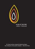 Aliss at the Fire，【2023诺贝尔文学奖Jon Fosse】火边的艾丽丝（新版）
