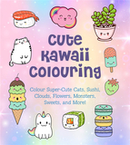 Cute Kawaii Colouring: Colour Super-Cute Cats, Sushi, Clouds, Flowers, Monsters, Sweets, and More!，卡