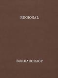 Regional Bureaucracy，区域官僚