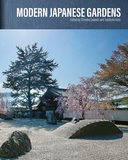 Modern Japanese Gardens，现当代日式园林