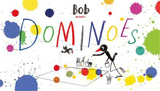 Bob the Artist: Dominoes，大艺术家巴布:多米诺骨牌