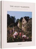 The Avant Garden: Gardens beyond wild expectations,visionaries,and landscape architecture，前卫花园：走进未来的