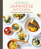 Atsuko’s Japanese Kitchen: Home-cooked comfort food made simple，池田厚子的日本厨房:家常菜其实很简单