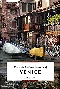 【The 500 Hidden Secrets of 】Venice，【500个隐藏的秘密旅行指南】威尼斯