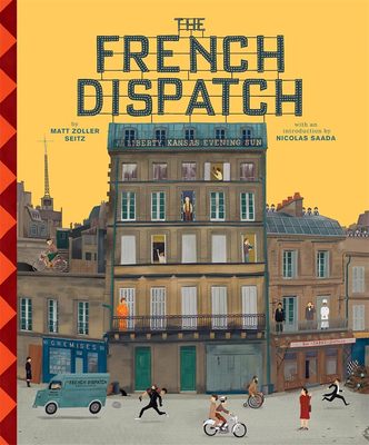 【Wes Anderson Collection】The French Dispatch，韦斯·安德森作品集：法兰西特派