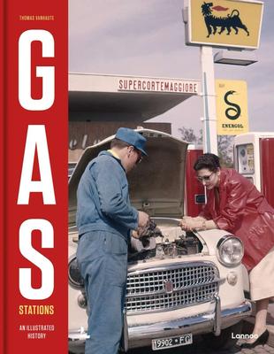 Gas Stations: An Illustrated History，加油站：影像历史
