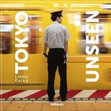 Tokyo Unseen，前所未见的东京