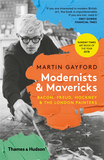 Modernists & Mavericks: Bacon, Freud, Hockney and the London Painters，现代主义者和特立独行者：培根、弗洛伊德、霍克尼和伦敦画家
