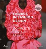 Fabrics in Fashion Design: The Complete Textile Guide，时尚设计中的面料：纺织品指南