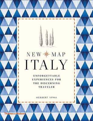 New Map Italy: Unforgettable Experiences for the Discerning Traveller，新意大利地图：为挑剔的旅行者提供难忘的体验