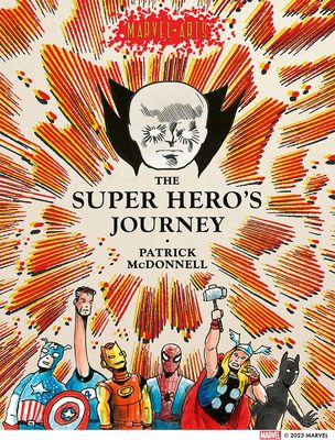 【Marvel Arts】The Super Hero's Journey，【漫威艺术】超级英雄之旅 Patrick Mcdonnell