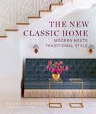 The New Classic Home: Modern Meets Traditional Style，现代经典家居：现代与传统的风格交融