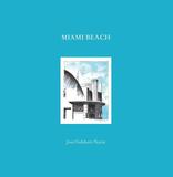 【José Gelabert-Navia】Miami Beach，José Gelabert-Navia建筑绘画：迈阿密海滩