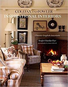 Inspirational Interiors: Classic English Interiors from Colefax and Fowler?，灵感内饰：经典英国风室内设计