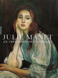 Julie Manet : An Impressionist Heritage，朱莉·马奈：印象派遗产