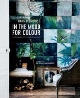 In the Mood for Colour: Perfect palettes for creative interiors，色彩的氛围：创意室内设计的完美调色板