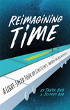 Reimagining Time: A Light-Speed Tour of Einstein’s Theory of Relativity，重新想象时间:光速之旅爱因斯坦的相对论