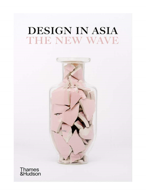 Design in Asia: The New Wave，亚洲设计：新浪潮  Design Anthology杂志