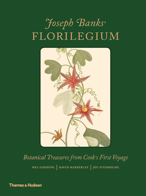 JOSEPH BANKS FLORILEGIUM，约瑟夫·班克斯的花谱：库克第一次航行的植物宝藏
