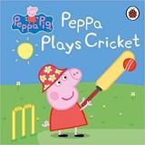 Peppa Pig: Peppa Plays Cricket，粉红猪小妹打板球