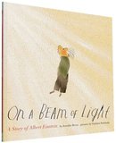 On a Beam of Light: A Story of Albert Einstein，一束光：一个关于爱因斯坦的故事