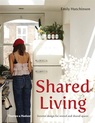 Shared Living: Interior design for rented and shared spaces，共享生活:出租和共享空间室内设计
