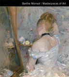 【Masterpieces of Art】Berthe Morisot，贝尔特·莫里索