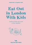 【Parenting is F***ing Hard】Eat Out in London with Kids，在伦敦带孩子出去吃饭