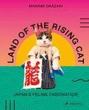 Land of the Rising Cat: Japan’s Feline Fascination，猫咪之地：日本的猫迷