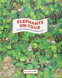 Elephants on Tour: A Search & Find Journey Around the World，大象之旅:寻找和发现世界之旅
