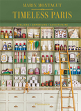 Timeless Paris:Ateliers · Emporiums ·Savoir Faire，永恒巴黎:工作室/杂货店/匠心工艺