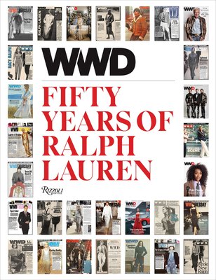 WWD FIFTY YEARS OF RALPH LAURE，《女装日报》拉尔夫·劳尔五十年